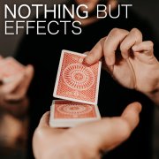 Ben Earl - Deep Magic Seminars Winter 2021 - Nothing But Effects